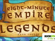 Kickstarter of the Week: Eight-Minute Empire: Legends