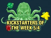 Kickstarters of the Week: 5/4 Kickstarters of the Week