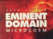 Eminent Domain: Microcosm Review Eminent Domain: Microcosm