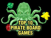 Top 10 Pirate Board Games Top 10 Pirate Board Games
