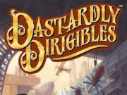 Dastardly Dirigibles Review Dastardly Dirigibles