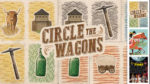 Circle the Wagons