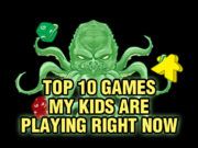 Top 10 Games My Kids are Playing