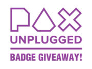 PAX Unplugged Badge Giveaway PAX Unplugged Giveaway