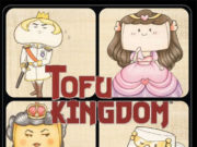 Tofu Kingdom