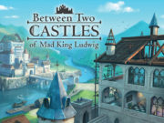 Between Two Castles of Mad King Ludwig