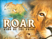 Roar: King of the Pride Review Roar: King of the Pride