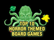 Top 10 Horror Themed Board Games Top 10 Horror Themed Board Games