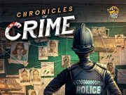 Chronicles of Crime Review Chronicles of Crime