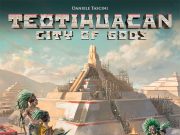 Teotihuacan: City of the Gods Review Teotihuacan: City of the Gods