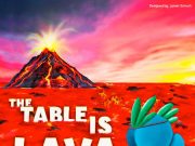 The Table is Lava Review The Table is Lava