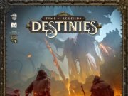 Time of Legends: Destinies Preview Time of Legends: Destinies