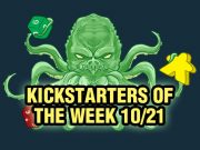 Kickstarters of the Week: 10/21 Kickstarters of the Week