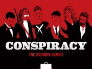 Conspiracy: The Solomon Gambit Review Conspiracy: The Solomon Gambit