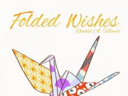 Folded Wishes Review Folded Wishes