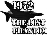 1972: The Lost Phantom Review 1972 The Lost Phantom