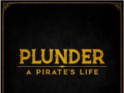 Plunder: A Pirate’s Life Review Plunder: A Pirates Life