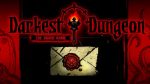 Darkest Dungeon