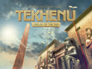 Tekhenu: Obelisk of the Sun Review Tekhenu