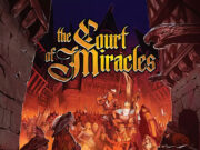 The Court of Miracles Review The Court of Miracles
