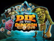 Die in the Dungeon