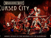 Warhammer Quest: Cursed City Has Been Resurrected Warhammer Quest: Cursed City