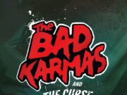 The Bad Karmas and the Curse of the Zodiac Preview The Bad Karmas and the Curse of the Zodiac