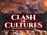 Clash of Cultures Monumental Edition Review Clash of Cultures