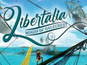 Libertalia: Winds of Galecrest Review Libertalia