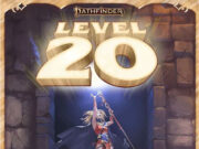 Pathfinder: Level 20 Review Pathfinder Level 20