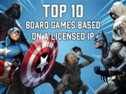 Top 10 Board Games Based on a Licensed IP Top 10 Board Games Based on a Licensed IP