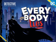 Batman Everybody Lies Review Batman Everybody Lies