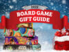 2022 Board Game Gift Guide