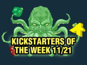 Kickstarters of the Week: 11/21 Kickstarters of the Week