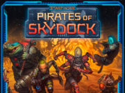 Starfinder: Pirates of Skydock Review Starfinder: Pirates of Skydock