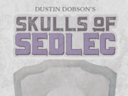 Skulls of Sedlec Review Skulls of Sedlec