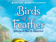 Birds of A Feather: Western North America Review Birds of a Feather