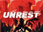 Unrest Review Unrest