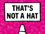 That’s Not a Hat Review That's Not a Hat