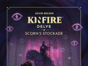 Kinfire Delve: Scorn’s Stockade Review Kinfire Delve: Scorn's Stockade