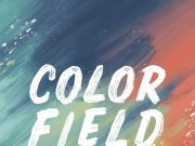 Color Field Review Color Field