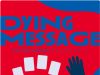 Dying Message
