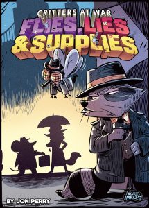 Flies, Lies & Supplies