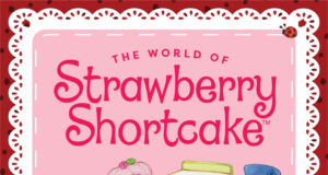 Strawberry Shortcake: Berry Besties Bake Off