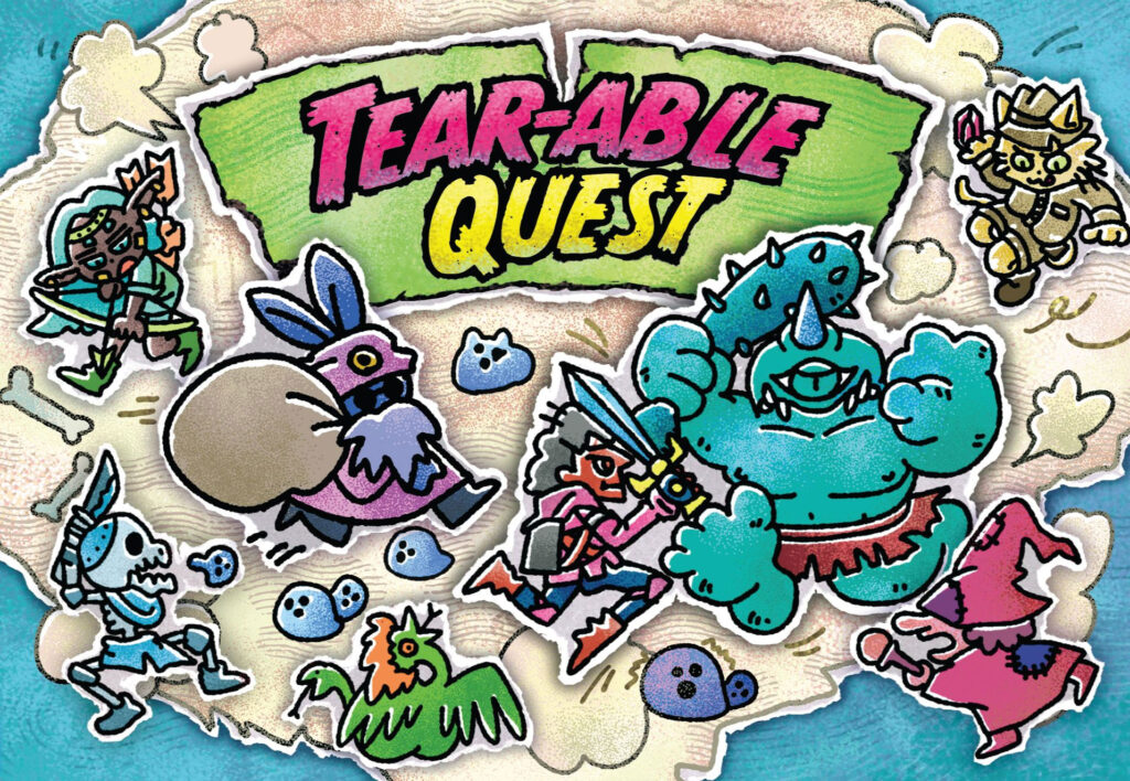 Tear-Able Quest