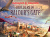 Dungeons & Dragons: Builders of Baldur's Gate