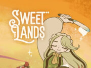 Sweet Lands Review Sweet Lands