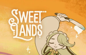 Sweet Lands Review Sweet Lands
