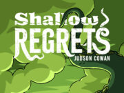 Shallow Regrets Review Shallow Regrets