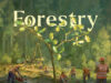 Forestry
